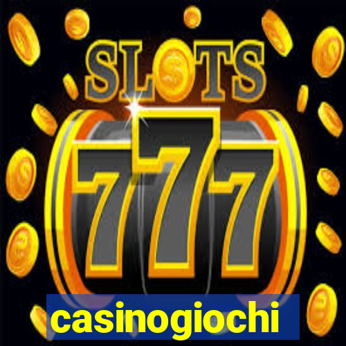 casinogiochi