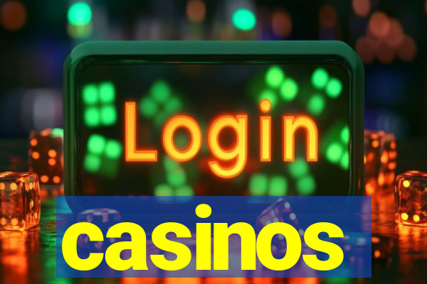 casinos