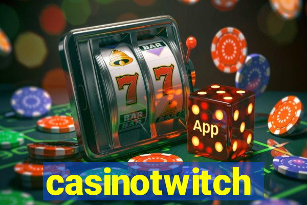 casinotwitch