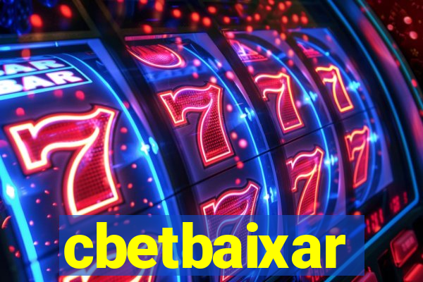 cbetbaixar