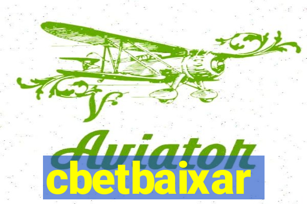cbetbaixar