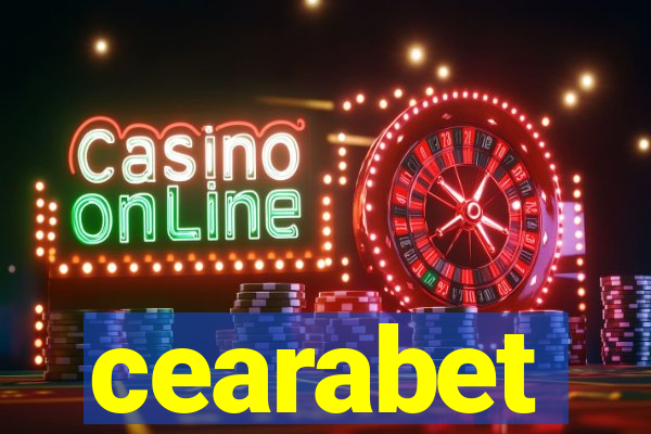 cearabet