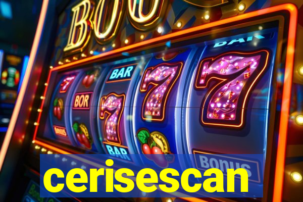 cerisescan