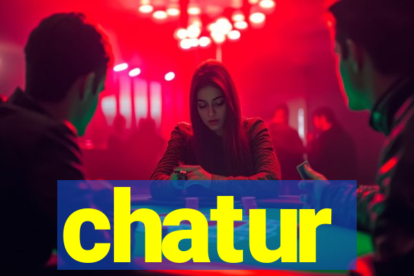 chatur