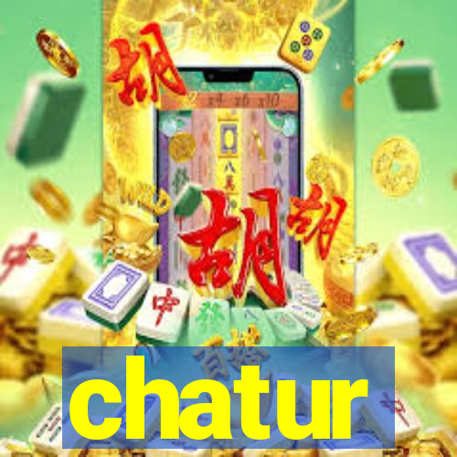 chatur