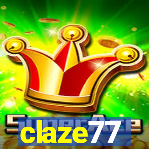 claze77
