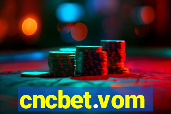 cncbet.vom
