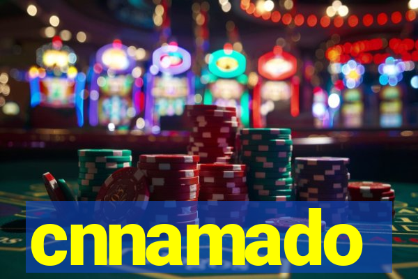 cnnamado