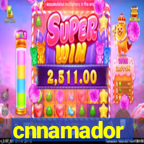 cnnamador