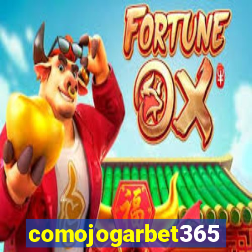 comojogarbet365