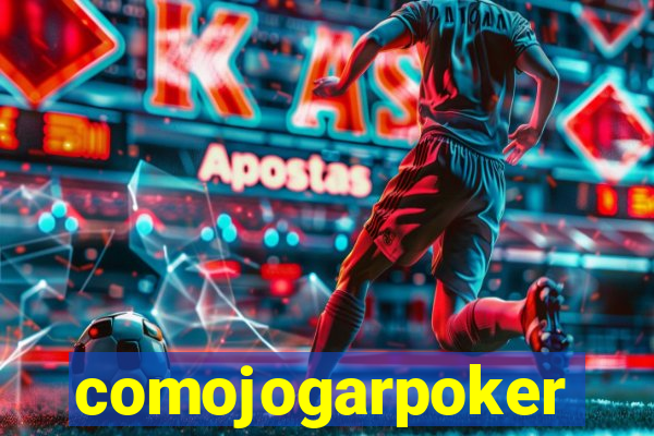 comojogarpoker
