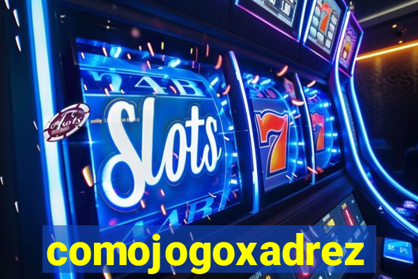 comojogoxadrez