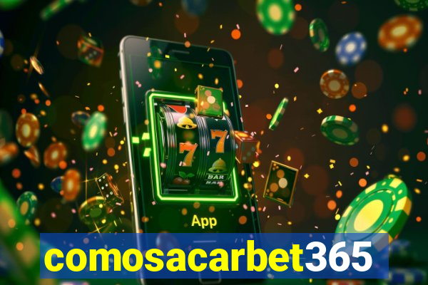 comosacarbet365