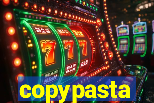 copypasta