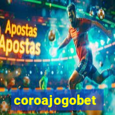 coroajogobet