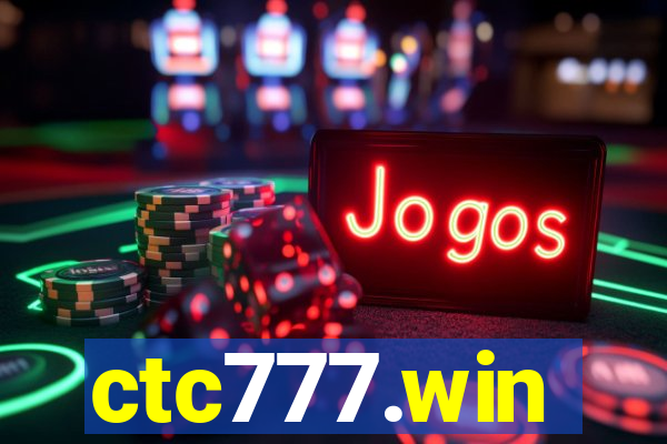 ctc777.win