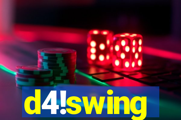 d4!swing