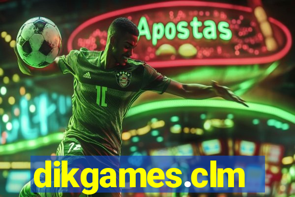 dikgames.clm