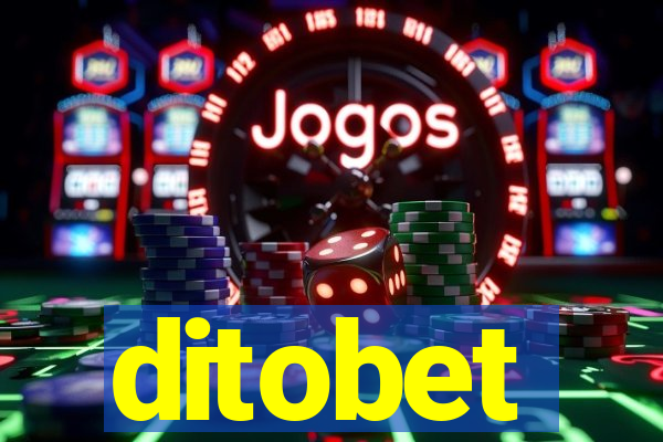 ditobet