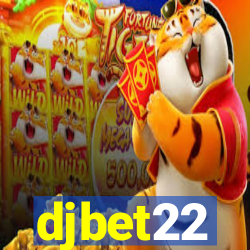 djbet22
