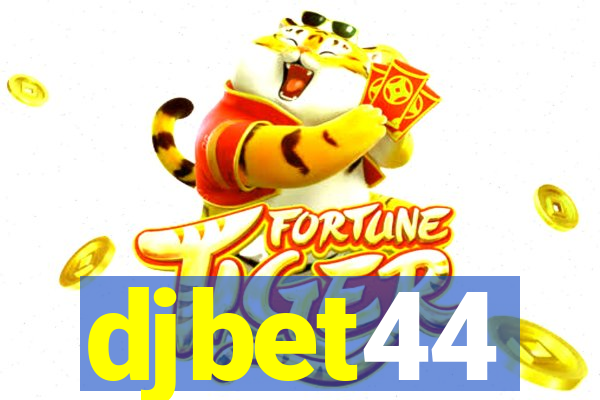 djbet44
