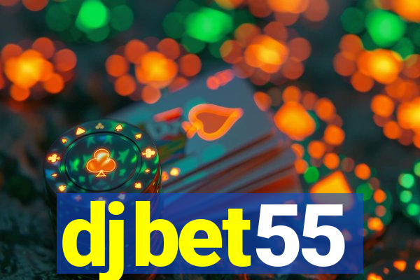 djbet55