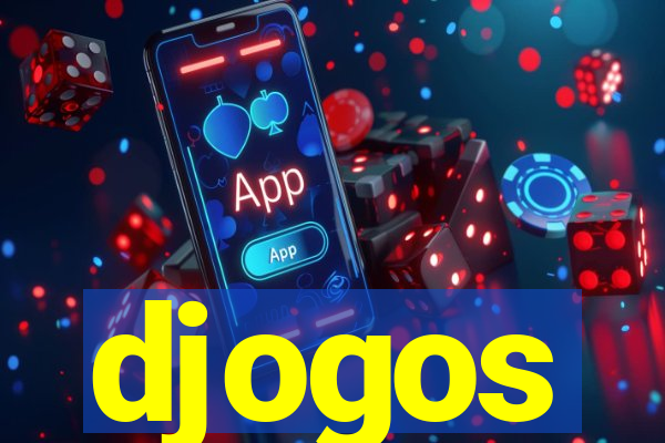 djogos
