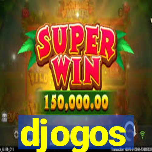 djogos