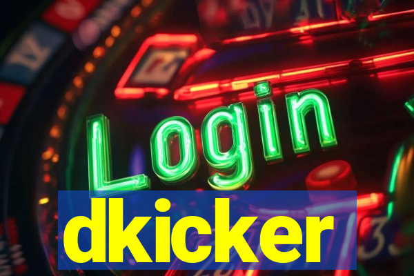 dkicker