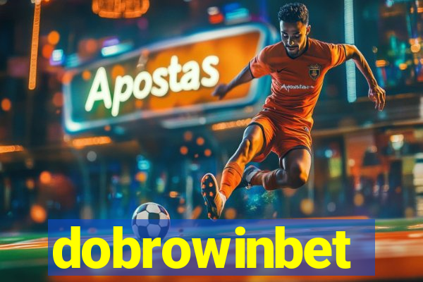 dobrowinbet