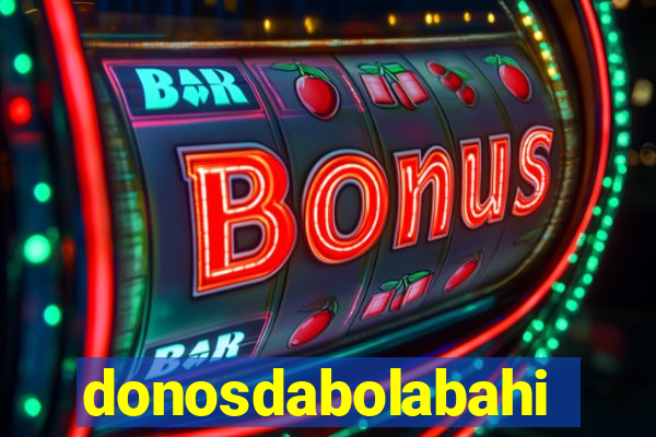 donosdabolabahia