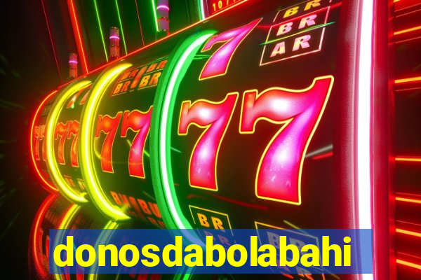 donosdabolabahia