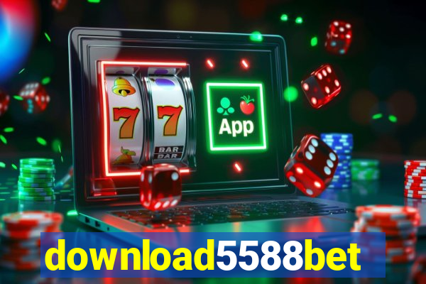 download5588bet