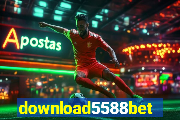 download5588bet
