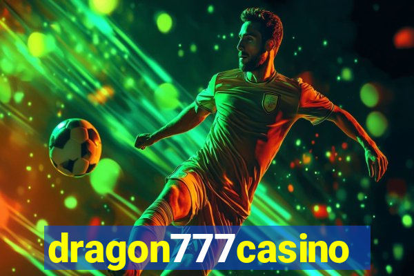 dragon777casino