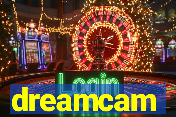 dreamcam