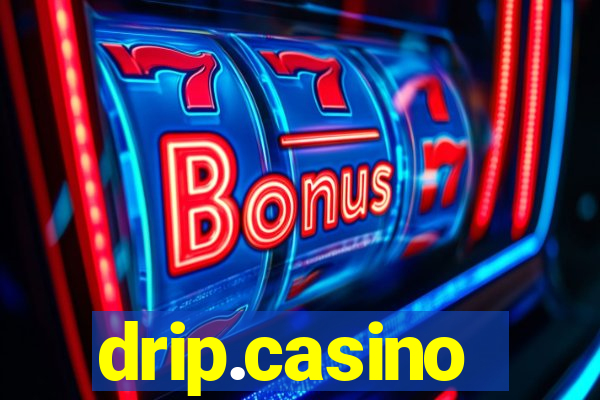 drip.casino