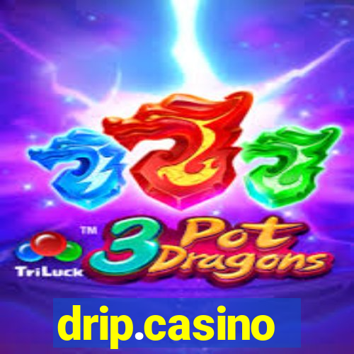 drip.casino