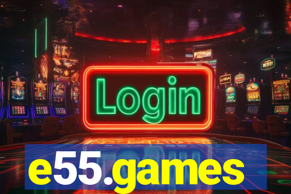 e55.games