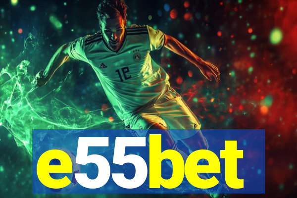 e55bet