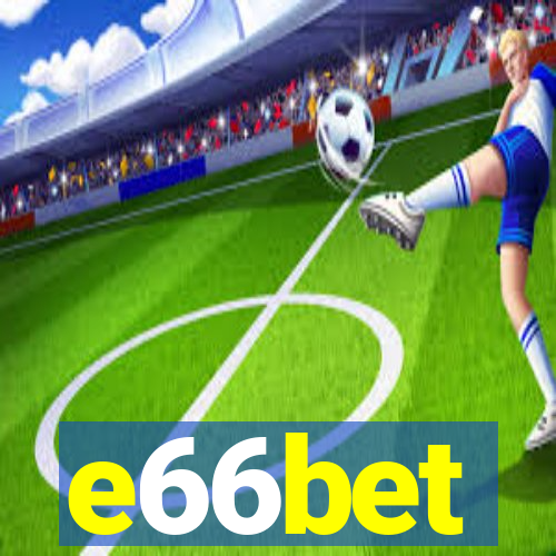 e66bet
