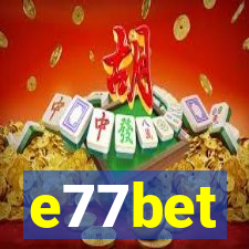 e77bet