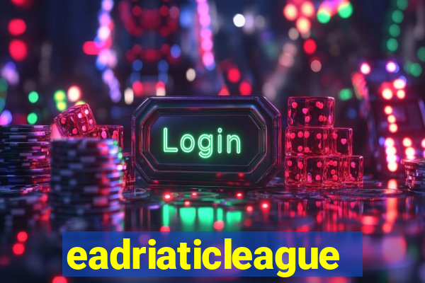 eadriaticleague