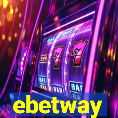 ebetway