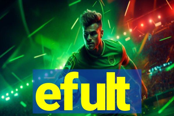 efult