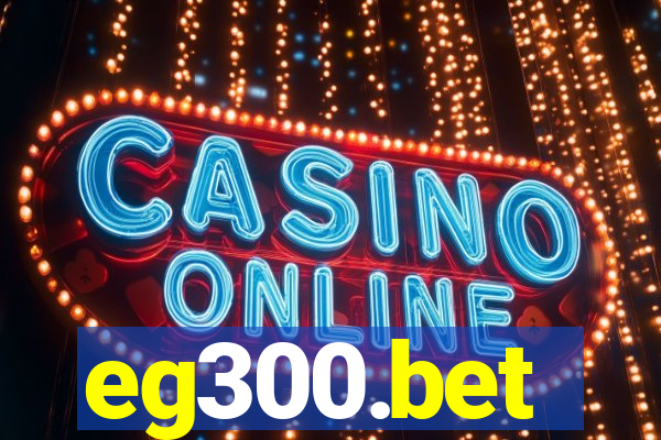 eg300.bet