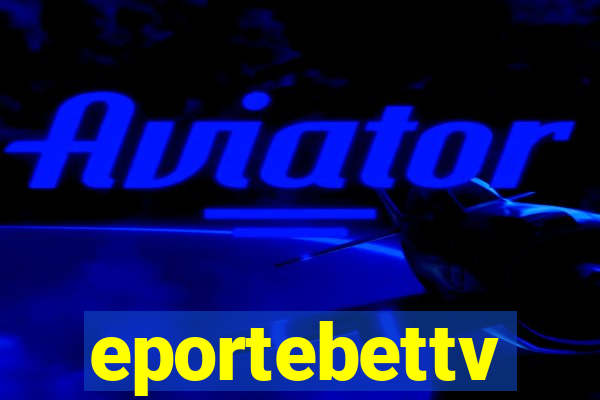 eportebettv