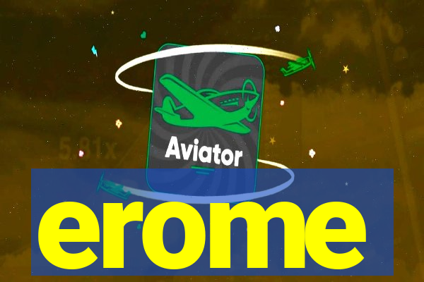 erome