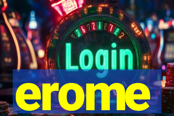 erome