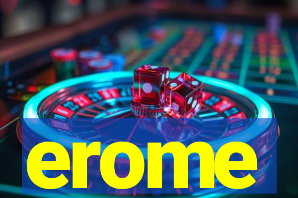 erome